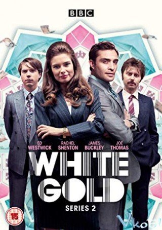 Vàng Trắng Phần 2 (White Gold Season 2 2019)