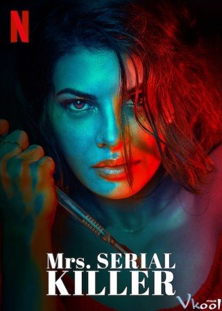 Người Vợ Sát Nhân (Mrs. Serial Killer)