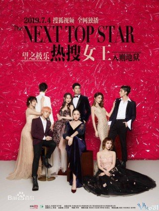 Nữ Hoàng Hot Search (The Next Top Star 2019)