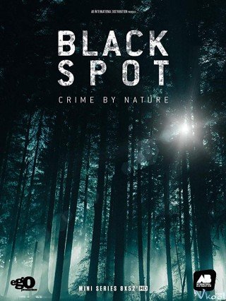 Khu Vực Chết 1 (Black Spot Season 1)