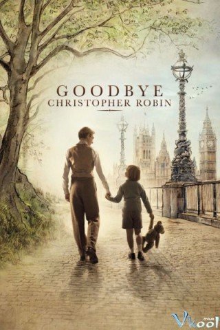 Tạm Biệt Christopher Robin (Goodbye Christopher Robin)
