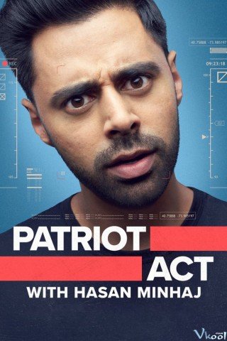Đạo Luật Yêu Nước Phần 6 (Patriot Act With Hasan Minhaj Season 6 2020)