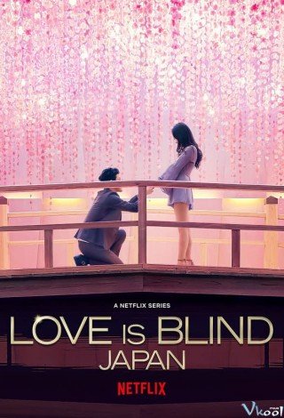 Yêu Là Mù Quáng: Nhật Bản (Love Is Blind: Japan 2022)