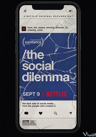Song Đề Xã Hội (The Social Dilemma 2020)
