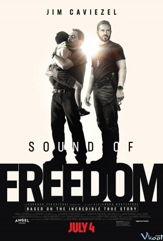 Âm Thanh Của Tự Do (Sound Of Freedom)