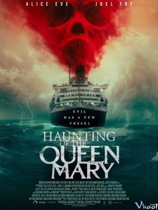 Bí Ẩn Ma Ám Trên Tàu Queen Mary (Haunting Of The Queen Mary 2023)