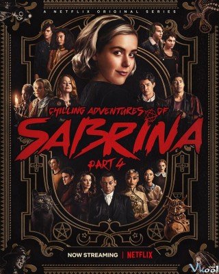 Những Cuộc Phiêu Lưu Rùng Rợn Của Sabrina 4 (Chilling Adventures Of Sabrina Season 4)