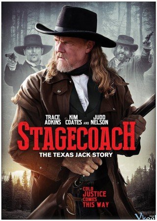 Viễn Tây Sinh Sát (Stagecoach: The Texas Jack Story 2016)