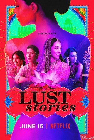 Chuyện Dục Vọng (Lust Stories 2018)