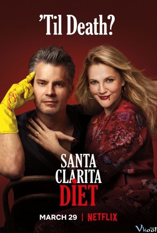 Vợ Chồng Xác Sống 3 (Santa Clarita Diet Season 3 2019)