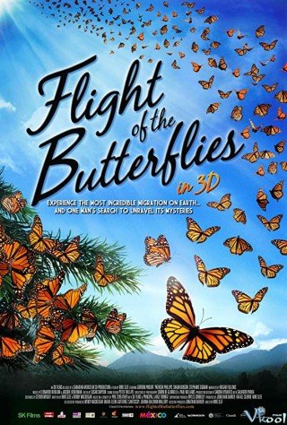 Cuộc Di Cư Của Loài Bướm (Imax - Flight Of The Butterflies 2012)