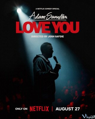 Adam Sandler: Tình Yêu (Adam Sandler: Love You)