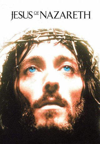 Chúa Giê-xu Ở Nazareth (Jesus Of Nazareth 1977)