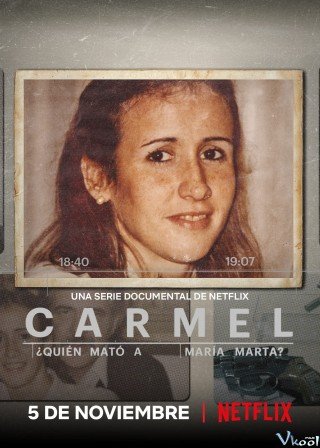 Carmel: Ai Đã Giết Maria Marta? (Carmel: Who Killed Maria Marta? 2020)