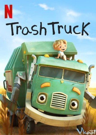 Hank Và Bạn Xe Tải Chở Rác 1 (Trash Truck Season 1)