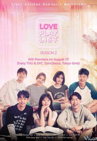 Playlist Tình Yêu 2 (Love Playlist: Season 2 2017)