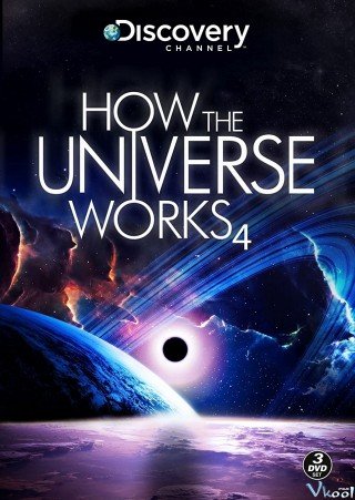 Vũ Trụ Hoạt Động Như Thế Nào Phần 4 (How The Universe Works Season 4)