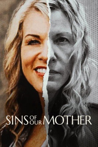 Tội Lỗi Của Người Mẹ (Sins Of Our Mother 2022)