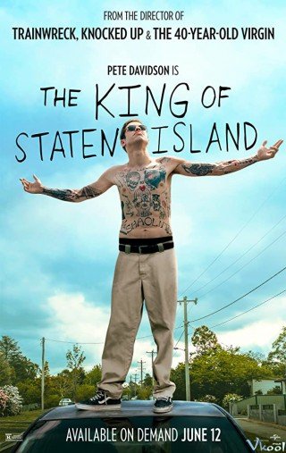 Ông Vua Đảo Staten (The King Of Staten Island 2020)