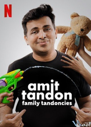 Amit Tandon: Chuyện Gia Đình (Amit Tandon: Family Tandoncies)