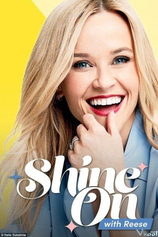 Những Người Phụ Nữ Phi Thường (Shine On With Reese 2018)