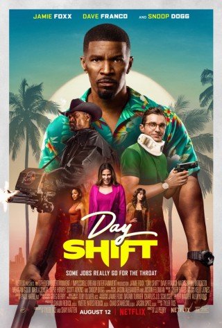 Day Shift: Vỏ Bọc Thợ Săn (Day Shift 2022)