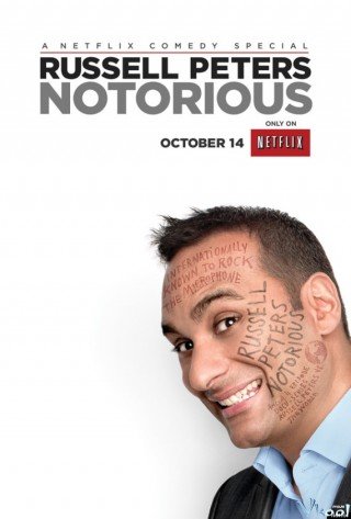 Russell Peters: Tai Tiếng (Russell Peters: Notorious)