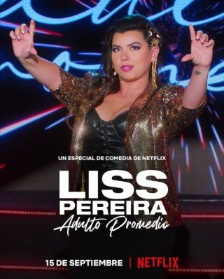 Liss Pereira: Làm Người Lớn (Liss Pereira: Adulto Promedio 2022)