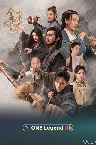 Thế Giới Võ Hiệp Kim Dung (The Legend Of Heroes 2024)