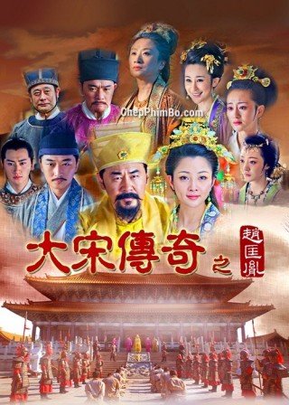 Đại Tống Truyền Kỳ: Triệu Khuông Dận (The Great Emperor In Song Dynasty)