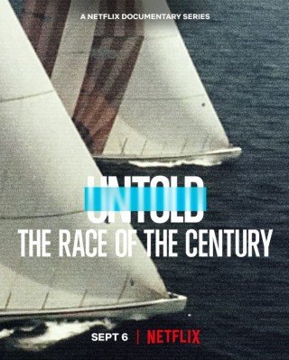 Bí Mật Giới Thể Thao: Cuộc Đua Thế Kỷ (Untold: The Race Of The Century 2022)