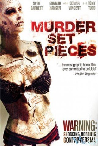 Chặt Ra Từng Khúc (Murder Set Pieces 2004)
