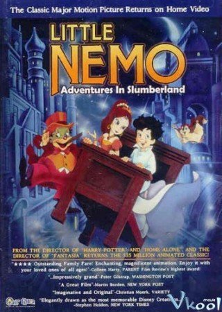 Nemo Bé Bỏng: Cuộc Phiêu Lưu Đến Xứ Sở Mộng Đẹp (Little Nemo: Adventures In Slumberland)