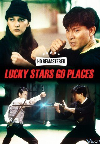 Đại Phúc Tinh (Lucky Stars Go Places 1986)