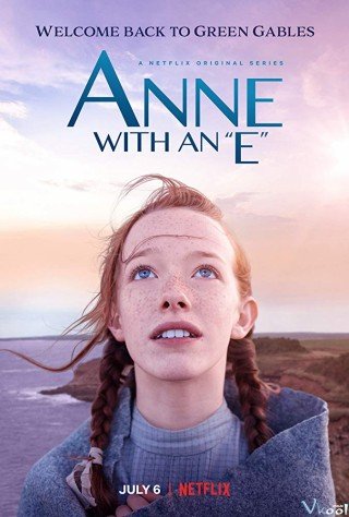 Anne: Cô Bé Tóc Đỏ 2 (Anne Season 2 2018)