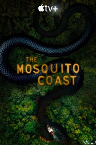 Bờ Biển Mosquito 2 (The Mosquito Coast Season 2)