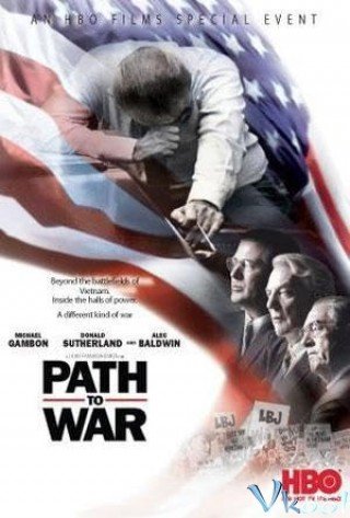 Đường Đến Chiến Tranh (Path To War 2002)