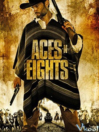 Ách Và Tám (Aces 'n' Eights 2008)