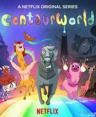 Thế Giới Nhân Mã 2 (Centaurworld Season 2 2021)