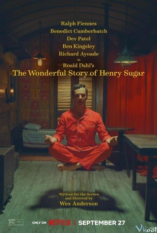 Câu Chuyện Kì Diệu Về Henry Sugar (The Wonderful Story Of Henry Sugar 2023)