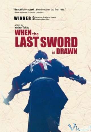 Khi Thanh Kiếm Cuối Cùng Được Rút Ra (When The Last Sword Is Drawn 2002)