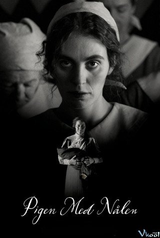 Cô Gái Và Cây Kim (The Girl With The Needle)