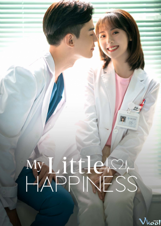 Hạnh Phúc Nhỏ Của Anh (My Little Happiness 2021)