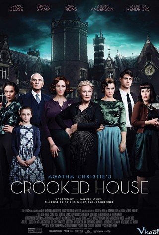 Ngôi Nhà Quái Dị (Crooked House 2017)