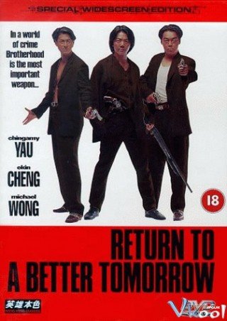 Tân Anh Hùng Bản Sắc (Return To A Better Tomorrow 1994)