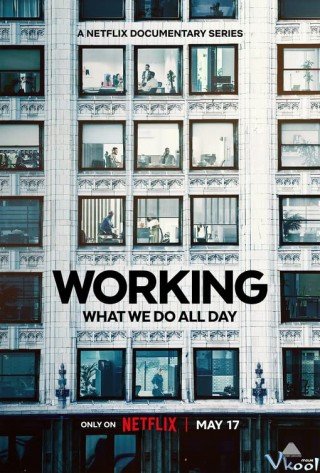 Công Việc: Điều Chúng Ta Làm Cả Ngày (Working: What We Do All Day)