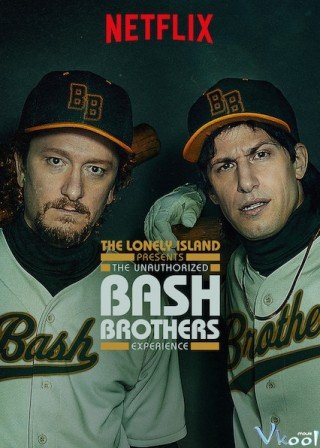 Xảo Thuật (The Unauthorized Bash Brothers Experience 2019)