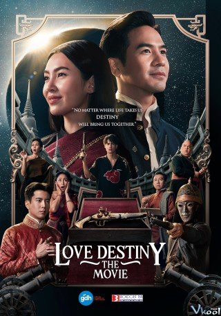 Ngược Dòng Thời Gian Để Yêu Anh (Love Destiny The Movie)