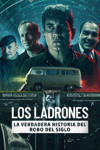 Cướp Ngân Hàng: Phi Vụ Lịch Sử Buenos Aires (Bank Robbers: The Last Great Heist)