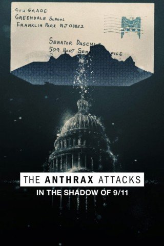 Vụ Tấn Công Bệnh Than Tại Mỹ (The Anthrax Attacks 2022)